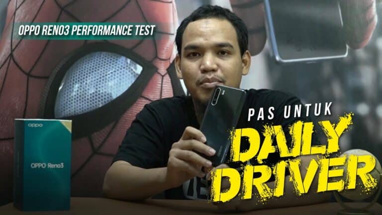 OPPO RENO3 PERFORMANCE TEST: Pas untuk "Daily Driver"