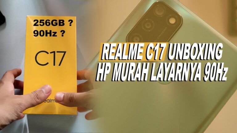 UNBOXING REALME C17: Layarnya 90 Hz, Cuma 2 Jutaan