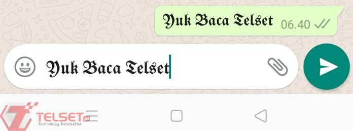 Cara Ganti Font dan Membuat Tulisan Berwarna di WhatsApp