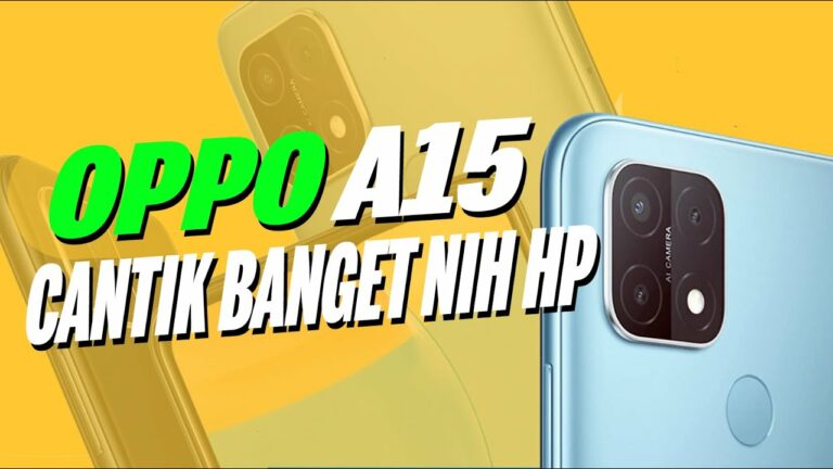 Cantik Banget Nih HP! OPPO A15 Unboxing + First Impression