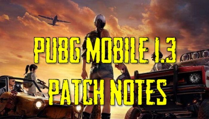 PUBG Mobile Patch 1.3