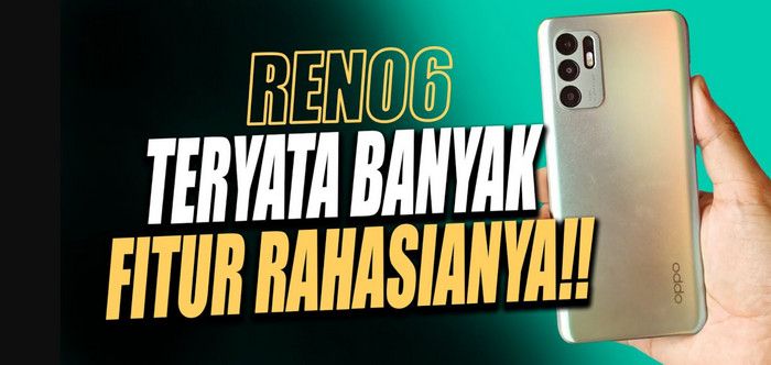 Fitur Oppo Reno6