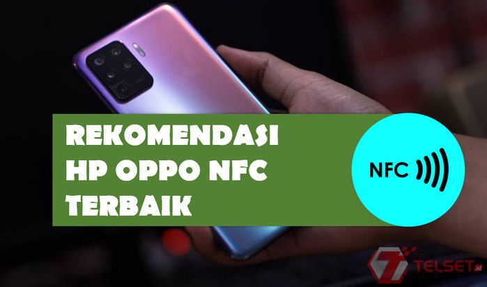 15 HP Oppo yang Ada Fitur NFC, Update Juni 2022