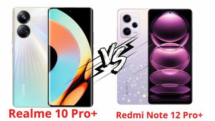 Perbandingan Realme 10 Pro Plus Redmi Note 12