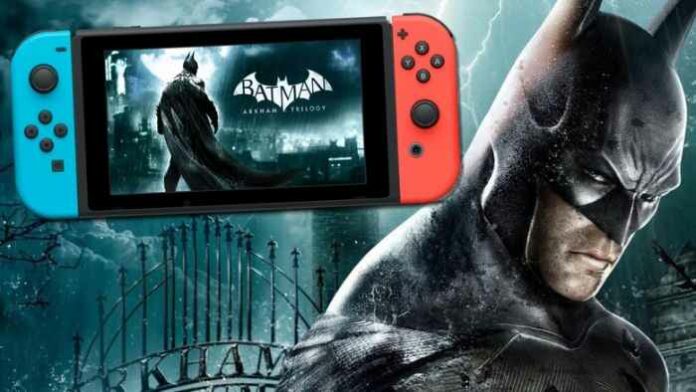 Batman: Arkham Trilogy Switch