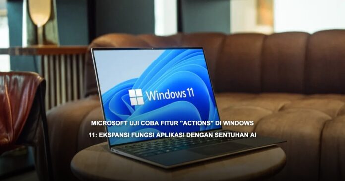 Fitur Actions di Windows 11 dengan integrasi AI untuk aplikasi Photos dan Paint