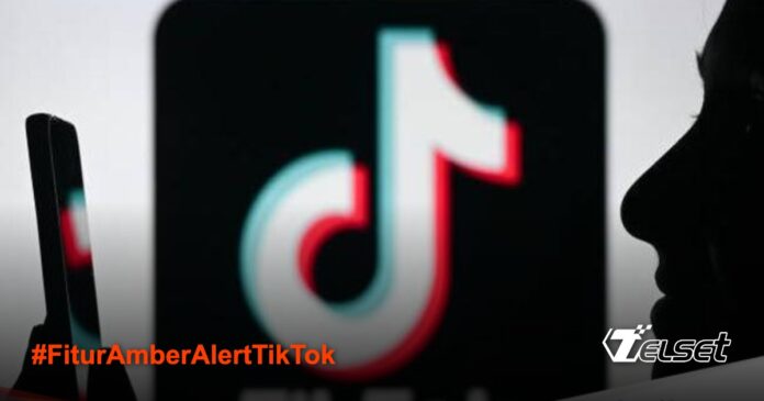 Fitur Amber Alert di TikTok untuk membantu pencarian anak hilang