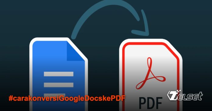 Ilustrasi konversi dokumen Google Docs ke format PDF