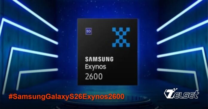 Exynos 2600 chipset untuk Samsung Galaxy S26
