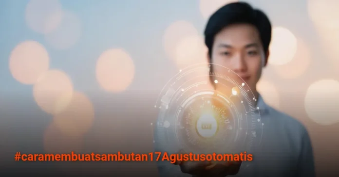 ilustrasi cara membuat sambutan 17 Agustus otomatis
