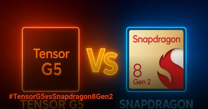 Tensor G5 vs Snapdragon 8 Gen 2: Chipset Mana yang Lebih Unggul?