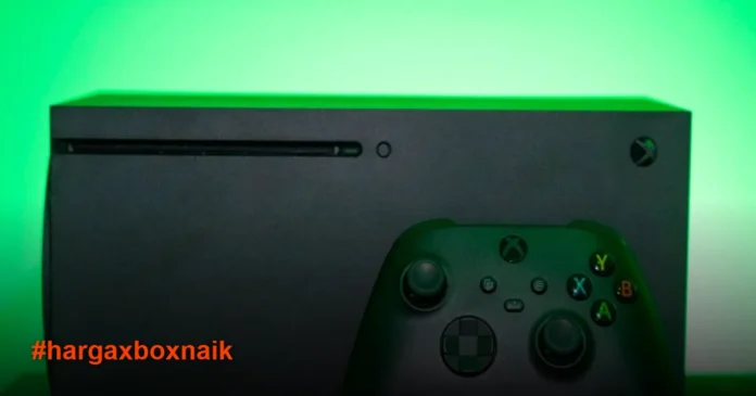 Harga Xbox Naik Lagi, Gamer Indonesia Harus Siap-Siap Merana?