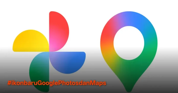 Google Photos dan Maps Bakal Pakai Ikon Baru dengan Desain Gradient