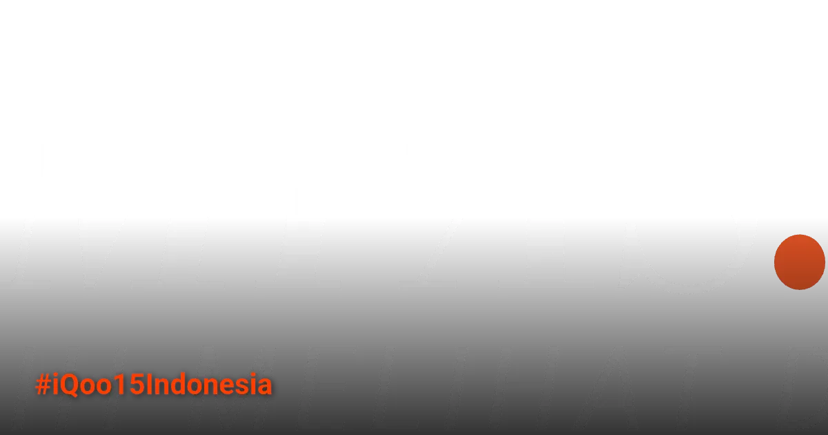 iQoo 15 Resmi di Indonesia, Bawa Snapdragon 8 Elite Gen 5 dan Harga Rp 13 Juta